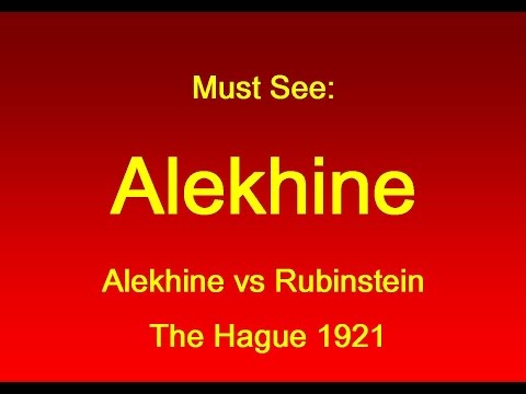 Alekhine vs Rubinstein - The Hague 1921