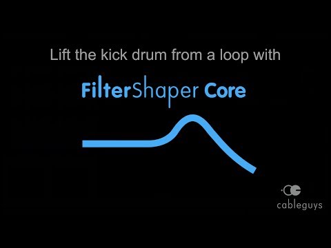 Lift the kick drum from a song with Cableguys FilterShaper Core