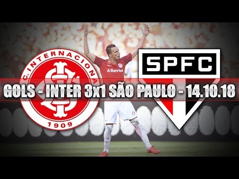GOLS - INTERNACIONAL 3x1 SÃO PAULO - 14.10.18