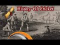 History Of Cricket How It Becomes Famous Game