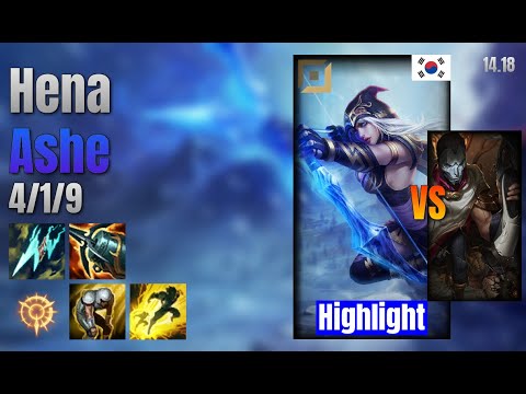 Hena Adc Ashe vs Jhin lol KR solo rank Highlight 14.18