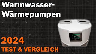 TOP–6. Die besten Warmwasser-Wärmepumpen. Test & Vergleich 2024 | Deutsch