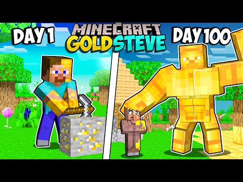 I Survived 100 Days as GOLDEN STEVE in Minecraft