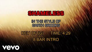 Garth Brooks - Shameless (Karaoke)