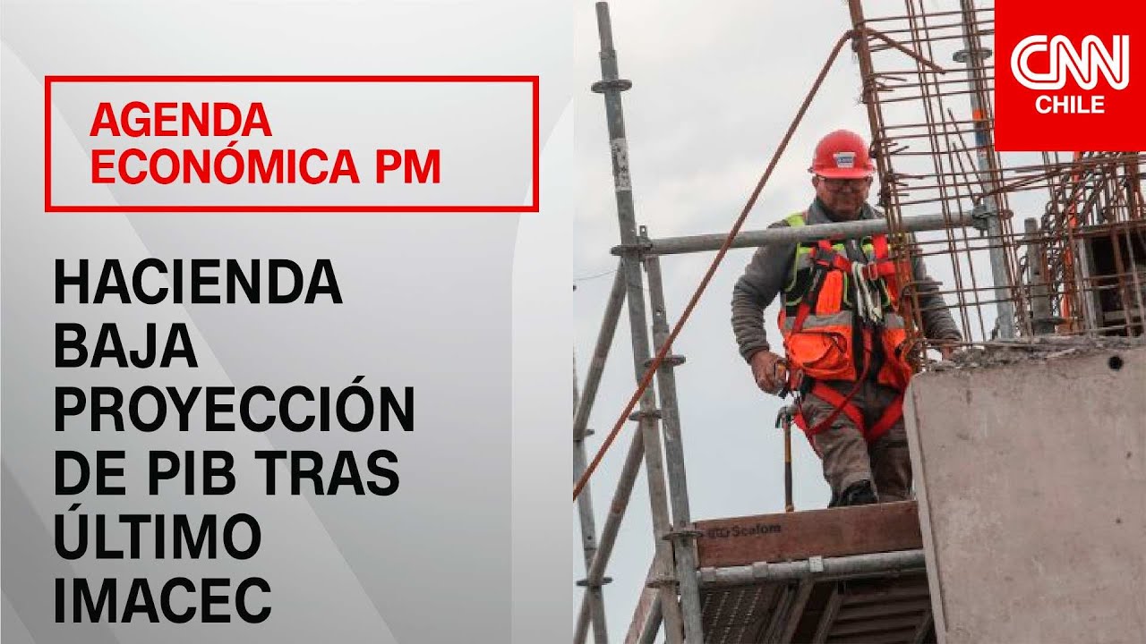 Hacienda baja proyección de PIB tras último Imacec