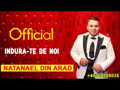 NATANAEL DIN ARAD - INDURA-TE DE NOI 2018