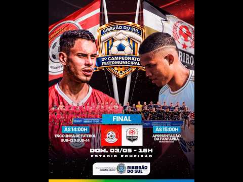Final Campeonato Intermunicipal de Ribeirão do Sul
