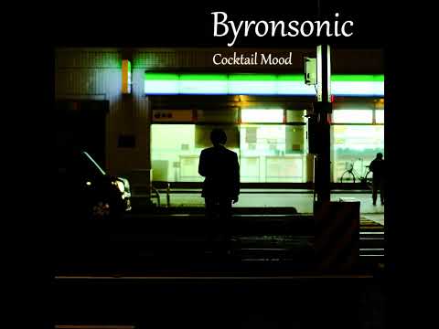 Byronsonic - Cocktail Mood