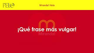 Miranda! - Hola (Letra)