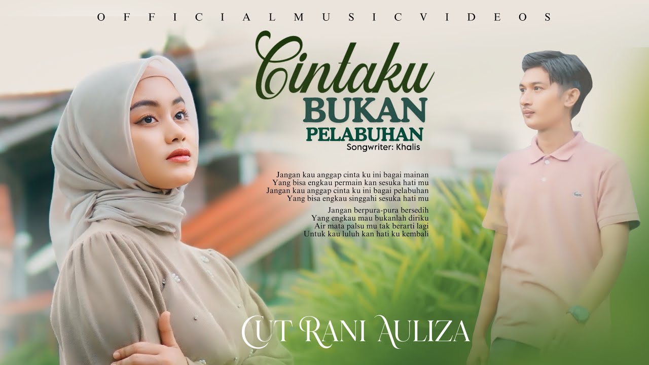 Lirik Lagu Cintaku Bukan Pelabuhan Lirik Lagu Cintaku Bukan Pelabuhan – Cut Rani Auliza
