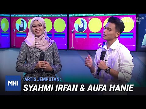 Artis Jemputan: Syahmi Irfan & Aufa Hanie | MHI (23 Oktober 2020)