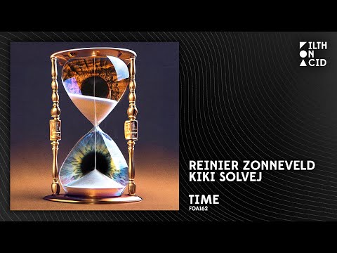 Reinier Zonneveld x Kiki Solvej - Time