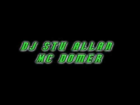 Dj Stu allan Mc Domer