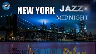 WONDERFUL SOFT JAZZ MIDNIGHT CALM JAZZ INSTRUMENTAL RELAXING SMOOTH ROMANTIC  MUSIC HOUSE