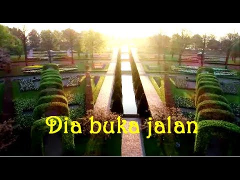 "Dia buka jalan" - Don Moen (Lyrics)