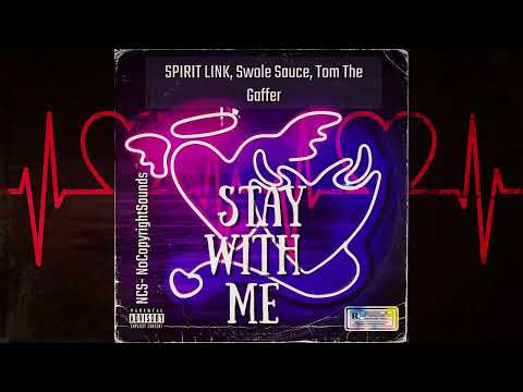 SPIRIT LINK x Swole Sauce - Stay With Me (feat. Tom The Gaffer) [NCS Release] - Music Video