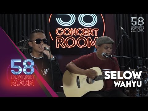 Selow - WAHYU SELOW (Live at 58 Concert Room)