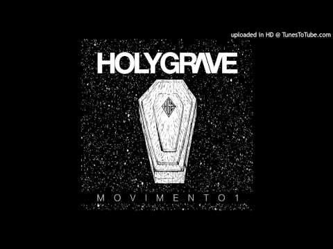Holygrave ( Coliche / Lil'Pin / Kennedy ) - 02 - HGZ Anthem