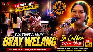 Download lagu ORAY WELANG Yuni Teueul Music Version (Cover) @ IN COFFEE - SUMEDANG mp3