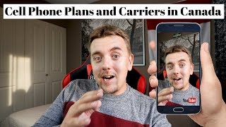 Must Know About Cell Phone Plans and Carriers in Canada