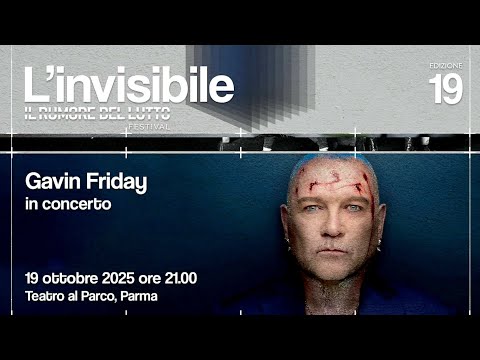 Gavin Friday - Teatro Al Parco, Parma, Italy, 19 oct 2025 LIVE