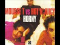 Mousse T vs Hot 'N' Juicy -  Horny (Radio Edit) (1998)