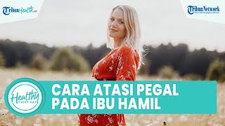 Cara Atasi Rasa Pegal pada Ibu Hamil yang Kerap Diabaikan: Jalan Santai hingga Pakai Penghangat