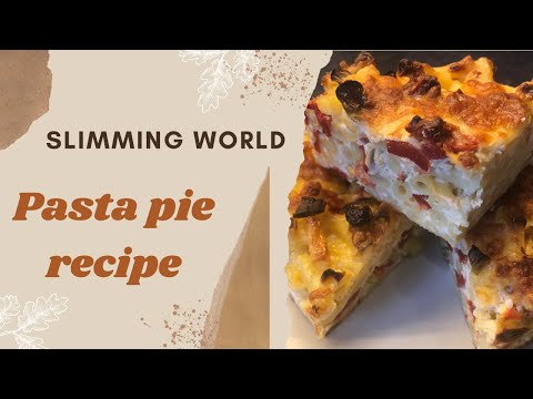Slimming World Recipe | Pasta Pie Recipe | Low syn and tasty!