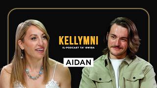 Kellymni: Episodju 72 – AIDAN
