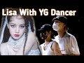 LISA BLACKPINK AND YG DANCER MOMENT