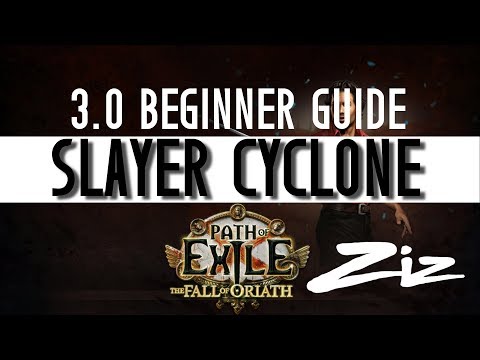 Path of Exile 3.0 Beginner Guide - Slayer Cyclone