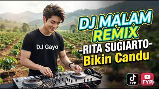 Download lagu Dj Malam Rita Sugiarto remix mp3