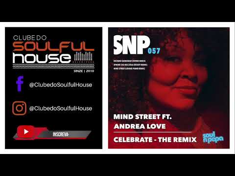 Mind Street Feat. Andrea Love - Celebrate (Richard Earnshaw Extended Revibe)