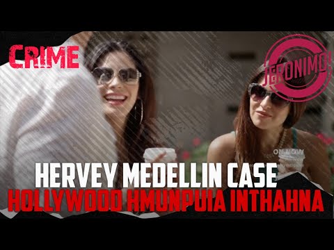 Crime- |Hollywood-a Inthahna Rapthlak| Hervey Medellin Case