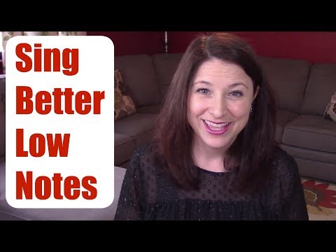 How to SING BETTER LOW NOTES: How to SING IN CHEST VOICE