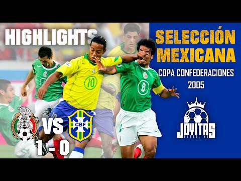 Así MÉXICO venció a Brasil de RONALDINHO, ADRIANO, ROBINHO y KAKÁ | Copa Confederaciones 2005