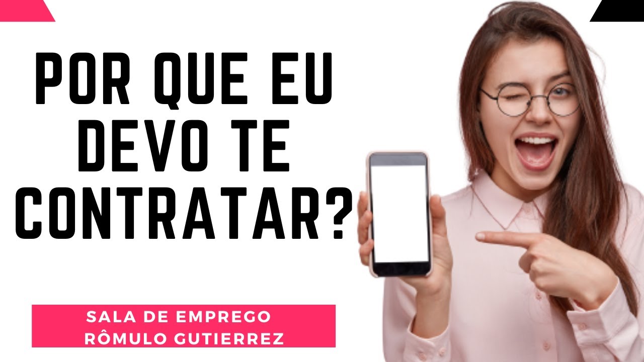 POR QUE DEVO TE CONTRATAR? DICAS DE RESPOSTA