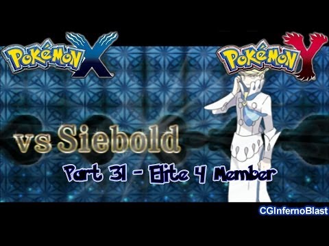 Pokemon X/Y - Walkthrough/Playthrough - Part 31 - [Elite 4 Member - Siebold]