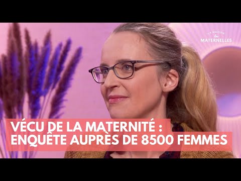Vécu de la maternité : enquête auprès de 8500 femmes - La Maison des maternelles #LMDM
