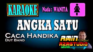 Download lagu ANGKA SATU || Caca Handika || KARAOKE Nada WANITA mp3 Download lagu ANGKA SATU || Caca Handika || KARAOKE Nada WANITA mp3