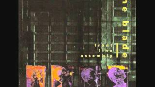 Front Line Assembly -The Blade (Blindfold).wmv