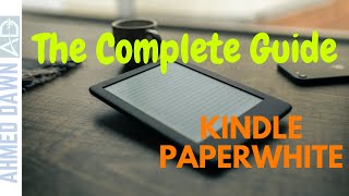 Kindle Paperwhite - Complete Beginner