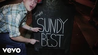 Sundy Best - Drunk Right