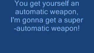 Arrogant Worms- let there be guns lyrics