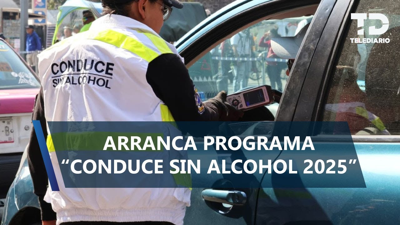 Operativo 'Conduce Sin Alcohol' en CdMx: habrá mil 130 puntos de revisión en todas las alcaldías