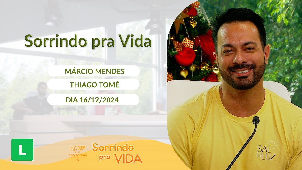 Sorrindo pra Vida - 16/12/2024