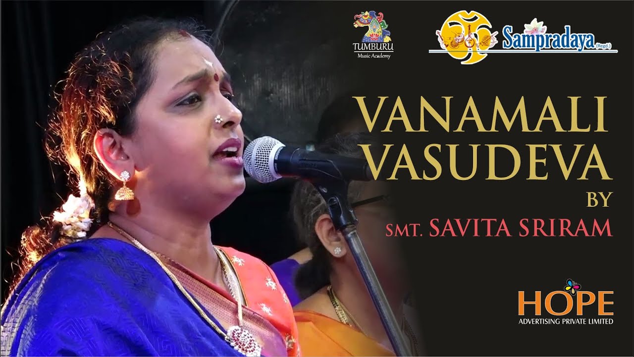 Vanamali vasudeva by Smt Savita Sreeram || Sampradaya Sankeertanotsav 2022