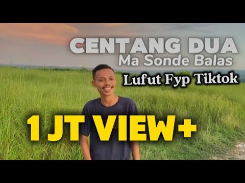 Centang Dua Ma Sonde Balas || Lufut terbaru 2024 || Wanri Tobe