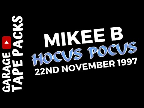 Mikee B | Hocus Pocus | 22nd November 1997 | Garage Tape Packs