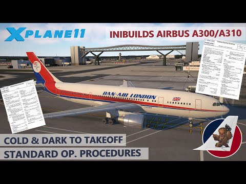 Inibuilds Airbus A310 & A300 | Complete SOP tutorial | Part 1 - Cold & dark to Takeoff